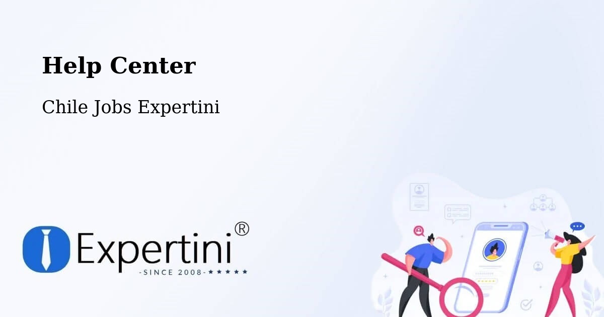Help Center – Santa Bárbara - Chile Jobs Expertini