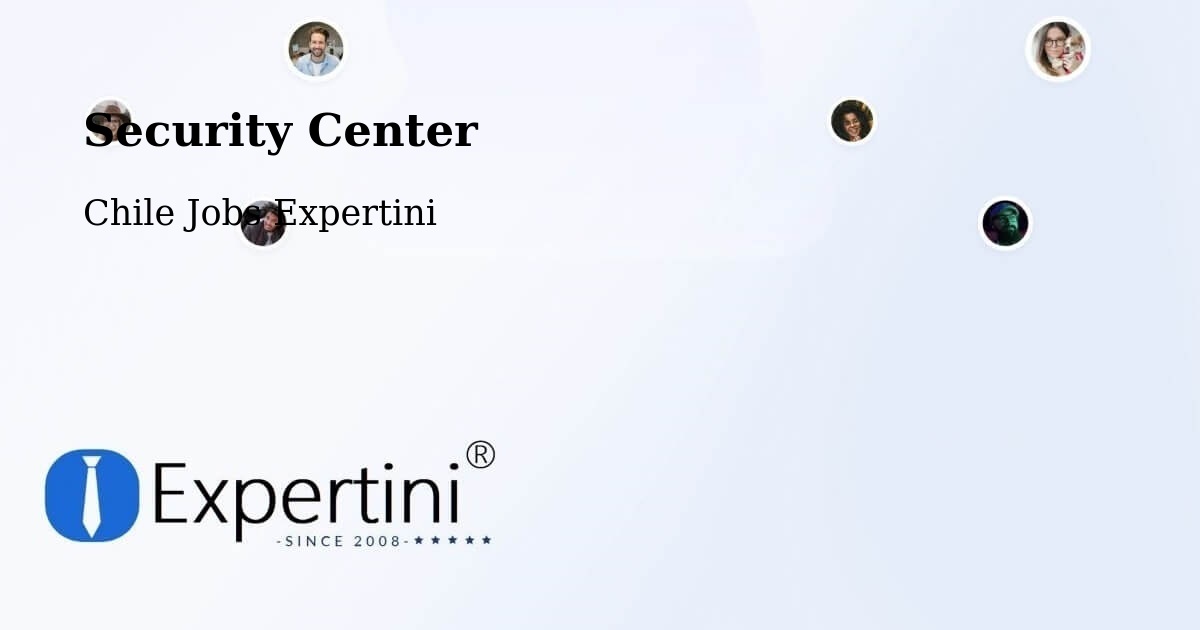Security & Compliance – Santa Bárbara - Chile Jobs Expertini